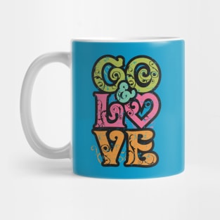 Go and Love Mug